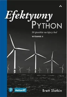 Helion Efektywny Python. - Książki o programowaniu - miniaturka - grafika 3