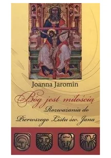 Bóg jest miłością - Joanna Jaromin - Książki religijne obcojęzyczne - miniaturka - grafika 2