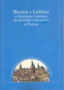 Podręczniki dla szkół wyższych - UMCS Wydawnictwo Uniwersytetu Marii Curie-Skłodows Biernat z Lublina a literatura i kultura wczesnego renesansu w Polsce - UMCS - miniaturka - grafika 1