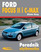 Podręczniki dla szkół wyższych - Wydawnictwa Komunikacji i Łączności WKŁ Ford Focus II i C-MAX. Poradnik użytkownika - Dieter Korp - miniaturka - grafika 1