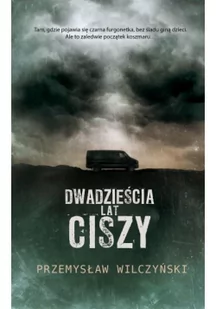 Dwadzieścia lat ciszy Nowa - Powieści - miniaturka - grafika 2