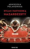 Pamiętniki, dzienniki, listy - Byłam partnerką hazardzisty - miniaturka - grafika 1