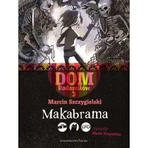Makabrama. Dom Rodomiłów. Tom 3 - Marcin Szczygielski - Fantasy - miniaturka - grafika 1