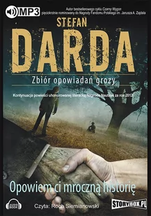 Opowiem ci mroczną historię. Zbiór opowiadań grozy - Audiobooki - fantastyka i horror - miniaturka - grafika 1