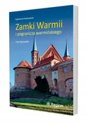 Przewodniki - Zamki Warmii I Pogranicza Warmińskiego - miniaturka - grafika 1