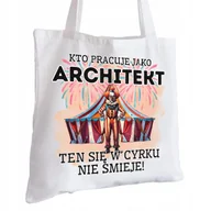 Torby i wózki na zakupy - Torba Bawełniana biała dla Architekta Na Prezent ekologiczna Trwały Nadruk - miniaturka - grafika 1