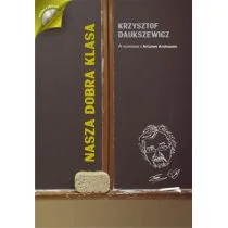 Nasza dobra klasa + CD - Krzysztof Daukszewicz - Wywiady - miniaturka - grafika 1