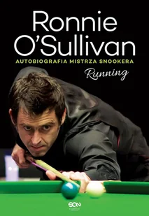 Running Autobiografia mistrza snookera Ronnie O`Sullivan - E-booki - biografie Running Autobiografia mistrza snookera Ronnie O`Sullivan - E-booki - biografie - miniaturka - grafika 1