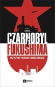 Technika - Wydawnictwo Naukowe PWN CZARNOBYL I FUKUSHIMA - miniaturka - grafika 1