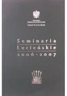 Felietony i reportaże - Seminaria Lucieńskie 2006-2007 - miniaturka - grafika 1