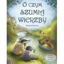 O czym szumią wierzby - Książki edukacyjne - miniaturka - grafika 1