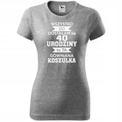 Koszulki i topy damskie - Damska Koszulka z Nadrukiem Wszystko co dostałam na 40 urodziny na Prezent ciemnoszary melanż XL - miniaturka - grafika 1