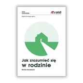 Miłość, seks, związki - Jak zrozumieć się w rodzinie - miniaturka - grafika 1