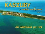 Albumy krajoznawcze - Kaszuby z nieba widziane od Gdańska po Hel - miniaturka - grafika 1