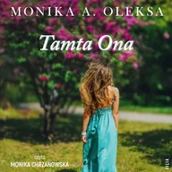Audiobooki - literatura popularnonaukowa - Tamta Ona Monika A. Oleksa - miniaturka - grafika 1