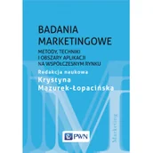 Ekonomia - Wydawnictwo Naukowe PWN Badania marketingowe. Metody, techniki i obszary aplikacji na współczesnym rynku - Opracowanie zbiorowe, Opracowanie zbiorowe - miniaturka - grafika 1