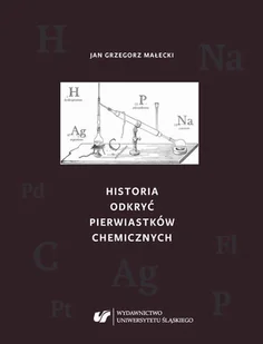 Uniwersytet Śląski Historia odkryć pierwiastków chemicznych - Chemia - miniaturka - grafika 1