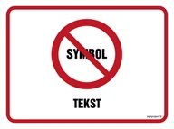 Systemy ekspozycyjne i znaki informacyjne - ZNAK NA ZAMÓWIENIE WZÓR B-017, PN - PŁYTA PCV 1MM; (1000X750MM) - miniaturka - grafika 1