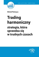 E-booki - poradniki - Trading harmoniczny. Strategia, która sprawdza się w trudnych czasach - miniaturka - grafika 1