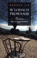 Biografie i autobiografie - W lodach Prowansji. Bunin na wygnaniu - miniaturka - grafika 1