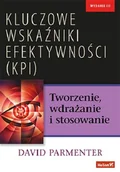 Ekonomia - Kluczowe wskaźniki efektywności (KPI). Tworzenie, wdrażanie i stosowanie - miniaturka - grafika 1