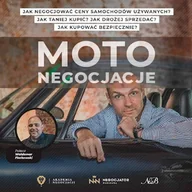 Audiobooki - biznes i ekonomia - Moto Negocjacje Tajniki Mistrzowskich Negocjacji Samochodów Używanych Paweł Gołembiewski - miniaturka - grafika 1