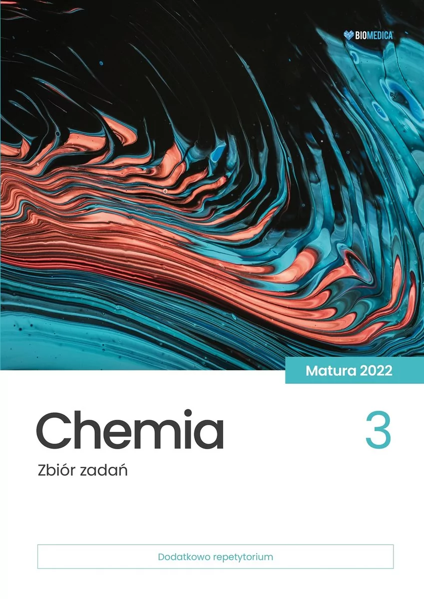 Chemia Zbiór zadań matura 2022 Tom 3 Nowa