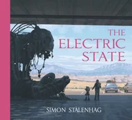 Obcojęzyczna fantastyka i horror - Simon Stalenhag The Electric State - miniaturka - grafika 1