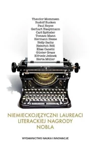 Niemieckojęzyczni laureaci literackiej Nagrody Nobla - Biografie i autobiografie - miniaturka - grafika 1