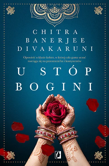 Wydawnictwo Kobiece U stóp bogini - Chitra Banerjee Divakaruni