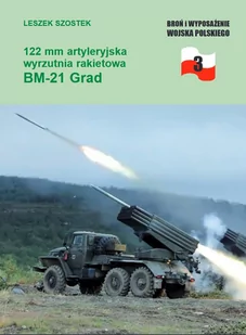 BiWWP 3 122 mm artyleryjska wyrzutnia rakietowa BM-21 Grad - Historia świata - miniaturka - grafika 1