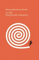 Powieści - 12 dni Patchwork rodzinny - Roksana Jędrzejewska-Wróbel - miniaturka - grafika 1
