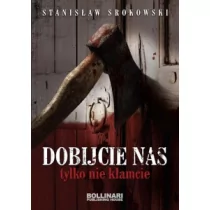 Dobijcie nas, tylko nie kłamcie - Historia Polski - miniaturka - grafika 1