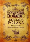 Kuchnia polska - Biesiada polska - miniaturka - grafika 1