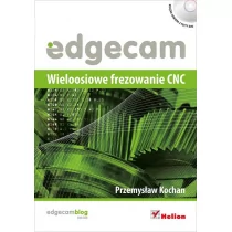 Edgecam Wieloosiowe frezowanie CNC - Podstawy obsługi komputera - miniaturka - grafika 1