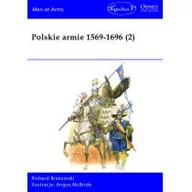 Militaria i wojskowość - Brzezinski Richard Polskie armie 1569-1696 T.2 - miniaturka - grafika 1