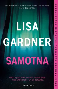 SAMOTNA - Lisa  Gardner - ebook - Kryminały - miniaturka - grafika 2