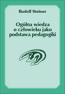 Filologia i językoznawstwo - Ogólna wiedza o człowieku jako podstawa pedagogiki - Wysyłka od 3,99 - miniaturka - grafika 1