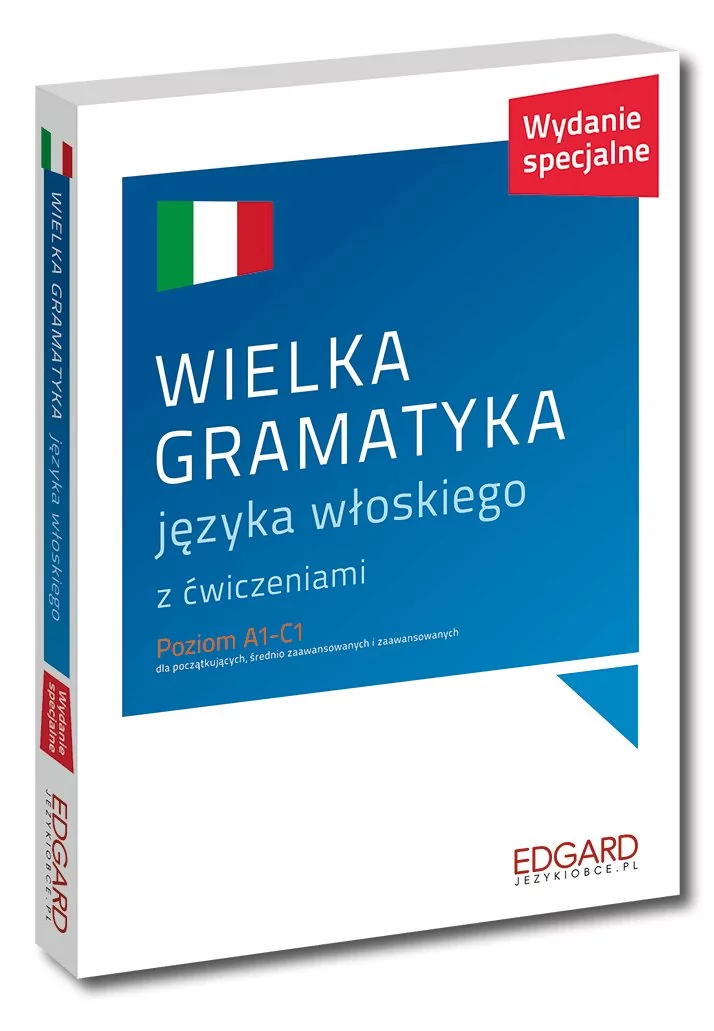 Wielka gramatyka języka włoskiego z ćwiczeniami Nowa