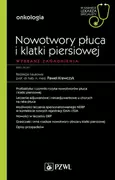 Książki medyczne - Nowotwory płuca i klatki piersiowej. Wybrane zagadnienia. W gabinecie lekarza specjalisty. Onkologia - miniaturka - grafika 1