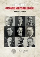Historia świata - Pomorscy ojcowie niepodległości Historia i pamięć - miniaturka - grafika 1