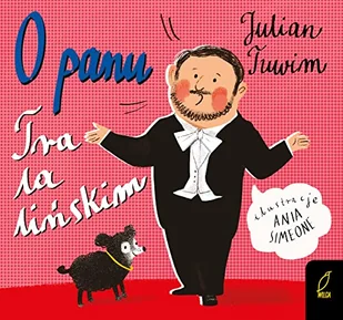 WILGA O panu Tralalińskim - Julian Tuwim - Baśnie, bajki, legendy - miniaturka - grafika 2