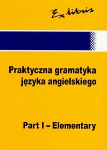Praktyczna Gramatyka Języka Angielskiego - Książki do nauki języka angielskiego - miniaturka - grafika 1