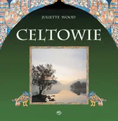 Książki o kulturze i sztuce - Celtowie - miniaturka - grafika 1