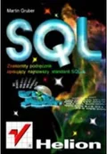 Systemy operacyjne i oprogramowanie - SQL Znakomity podręcznik opisujący najnowszy standard SQL a - miniaturka - grafika 1