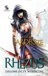 Rhezus. Zielone oczy wyroczni - Horror, fantastyka grozy - miniaturka - grafika 1