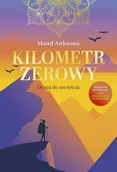 E-booki - literatura obca - Kilometr zerowy. Droga do szczęścia - miniaturka - grafika 1