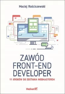 Zawód front-end developer 11 kroków do zostania webmasterem - Książki o programowaniu - miniaturka - grafika 1