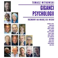 Audiobooki - literatura popularnonaukowa - Giganci Psychologii. Rozmowy na miarę XXI wieku - miniaturka - grafika 1