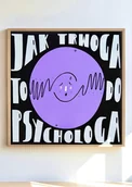 Obrazy i zdjęcia - Plakat Jak trwoga to do psychologa - miniaturka - grafika 1